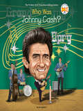 Who Was Johnny Cash?