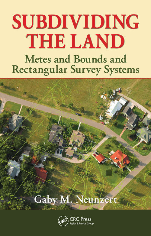 Book cover of Subdividing the Land: Metes and Bounds and Rectangular Survey Systems (1)