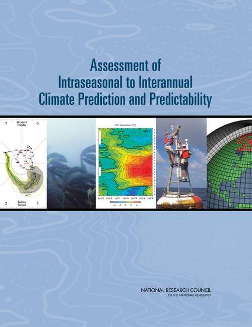 Book cover of Assessment of Interseasonal to Interannual Climate Prediction and Predictability