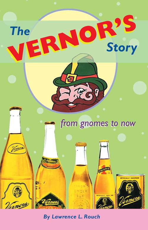 The Vernor's Story