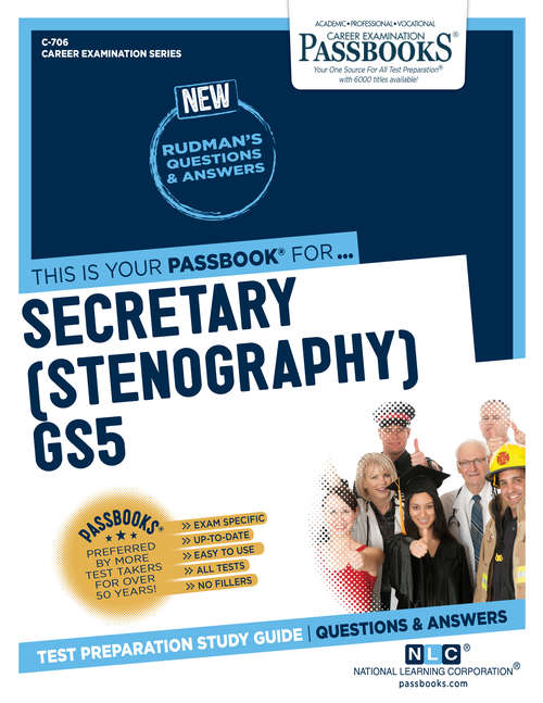 Book cover of Secretary (Stenography) GS5: Passbooks Study Guide (Career Examination Series: C-1466)