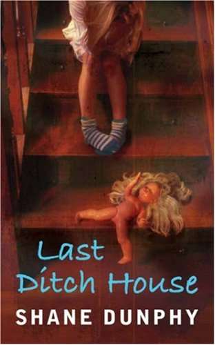 Book cover of Last Ditch House