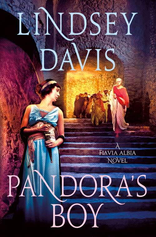 Pandora's Boy: A Flavia Albia Novel (Flavia Albia Series #6)