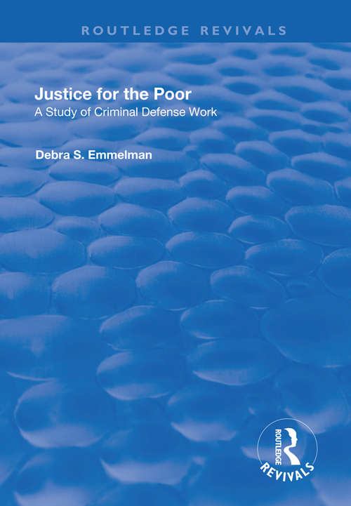 Book cover of Justice for the Poor: A Study of Criminal Defence Work