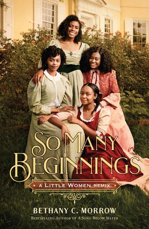 Book cover of So Many Beginnings: A Little Women Remix (Remixed Classics #2)