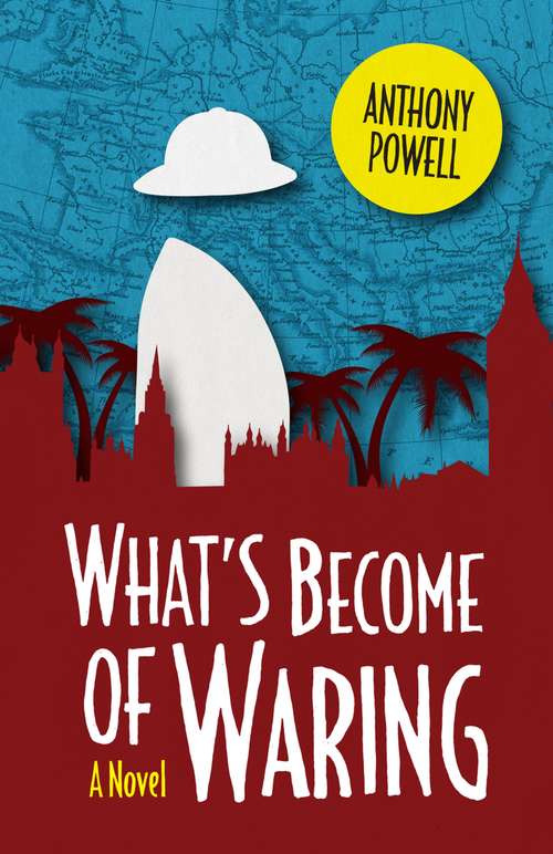 Book cover of What's Become of Waring: A Novel