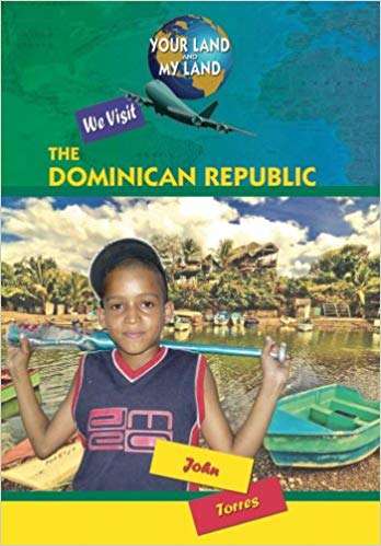 Book cover of We Visit the Dominican Republic (Your Land and My Land)