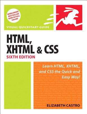Book cover of HTML, XHTML, and CSS, Sixth Edition: Visual QuickStart Guide