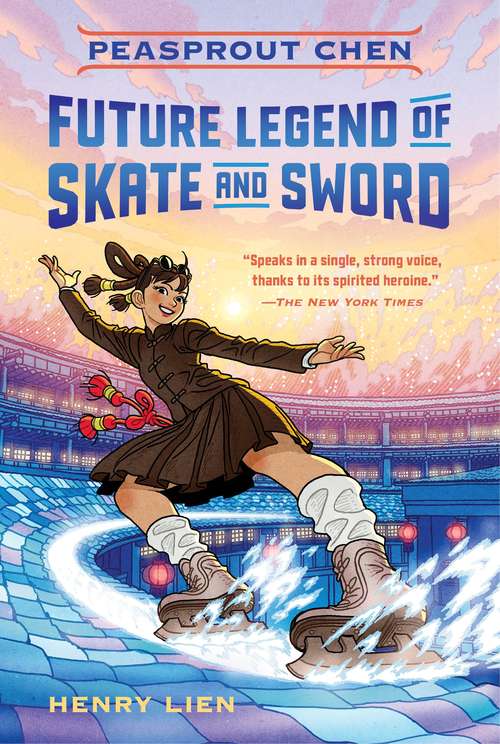 Peasprout Chen, Future Legend of Skate and Sword (Peasprout Chen #1)
