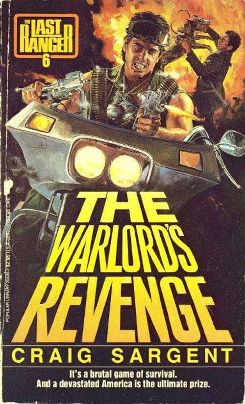 Last Ranger: The Warlords Revenge - Book #6