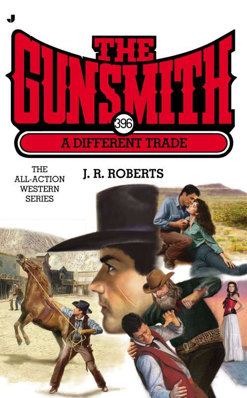 Book cover of A Different Trade (The Gunsmith #396)