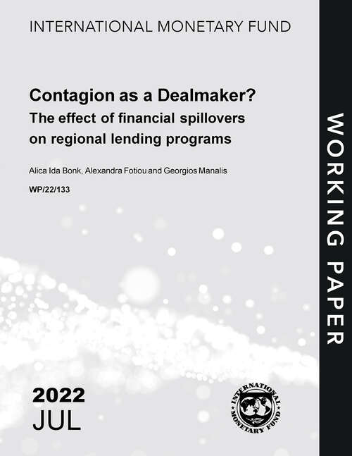 Book cover of Contagion as a Dealmaker? The Effect of Financial Spillovers on Regional Lending Programs