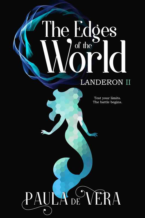 Book cover of The Edges of the World: Overcome your limits. The battle begins. (Landeron II #2)