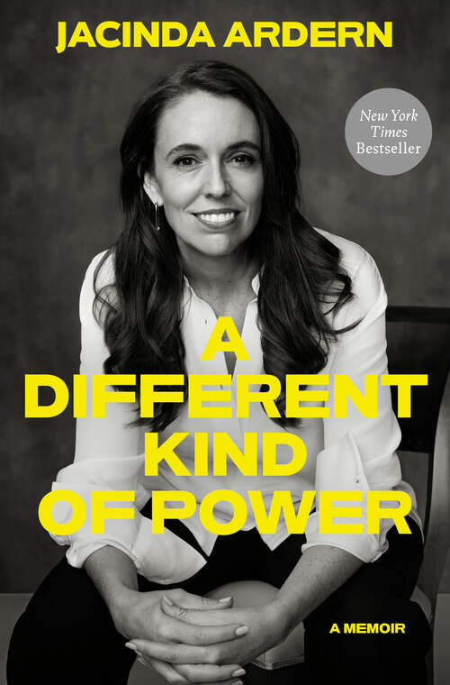 Book cover of A Different Kind of Power: A Memoir