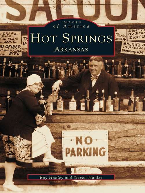 Hot Springs, Arkansas (Images of America)