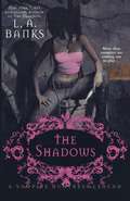 The Shadows (Vampire Huntress Legends, #11)
