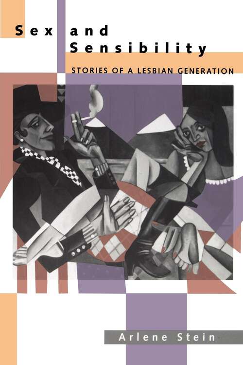 Book cover of Sex and Sensibility: Stories of a Lesbian Generation