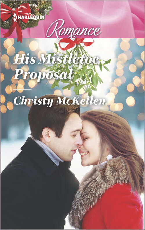 Book cover of His Mistletoe Proposal