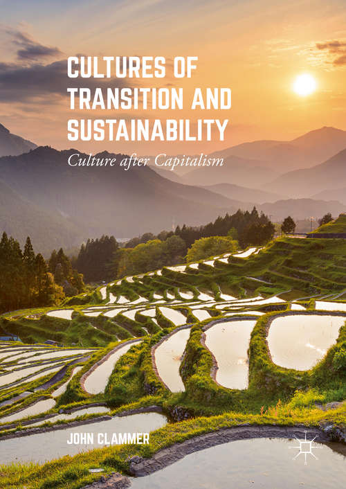 Book cover of Cultures of Transition and Sustainability