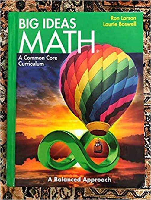 Big Ideas Math: Common Core Curriculum Green