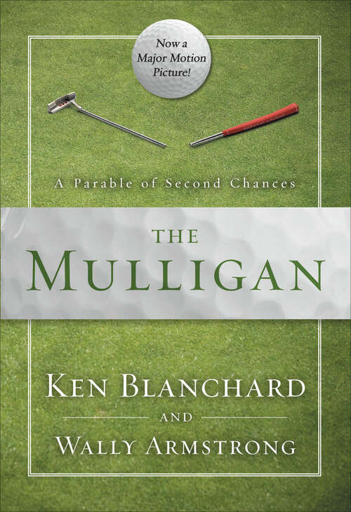 Book cover of The Mulligan: A Parable of Second Chances
