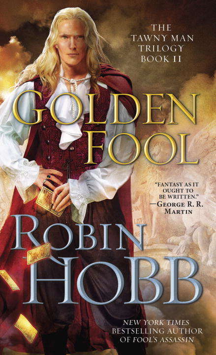 Golden Fool: The Tawny Man Trilogy Book 2 (Tawny Man Trilogy #2)