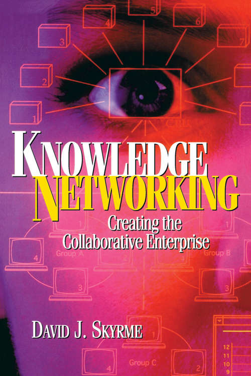 Book cover of Knowledge Networking: Creating The Collaborative Enterprise