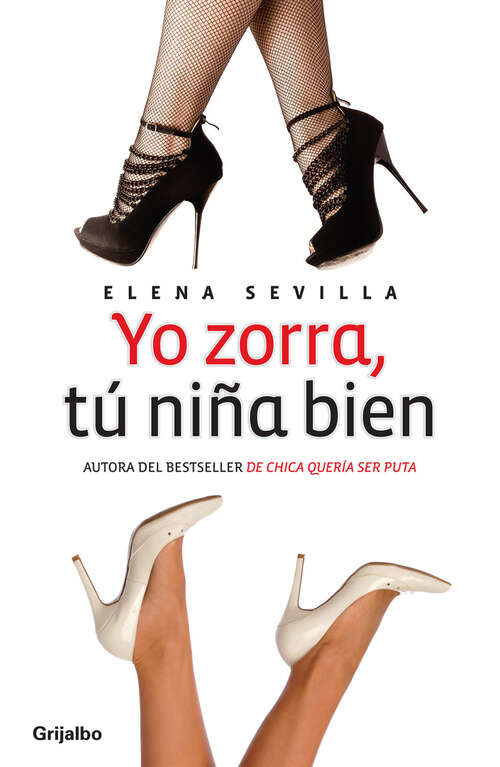 Book cover of Yo zorra, tú niña bien