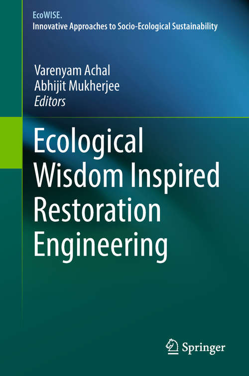 Book cover of Ecological Wisdom Inspired Restoration Engineering (EcoWISE)
