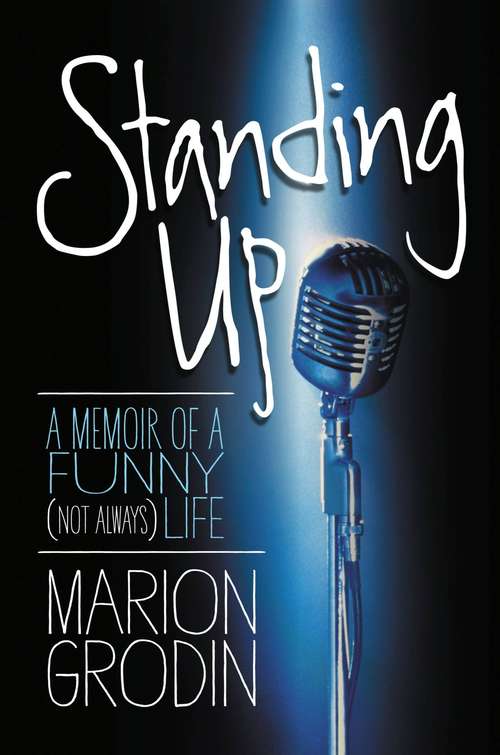 Book cover of Standing Up: A Memoir of a Funny (Not Always) Life