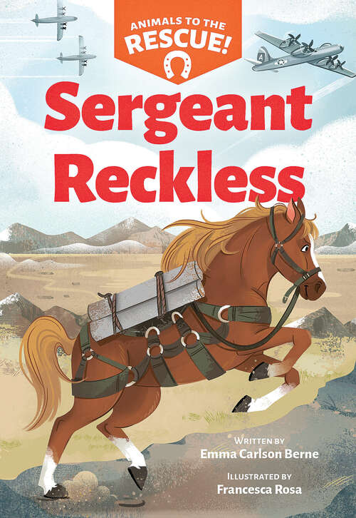 Book cover of Sergeant Reckless (Animals to the Rescue #2)