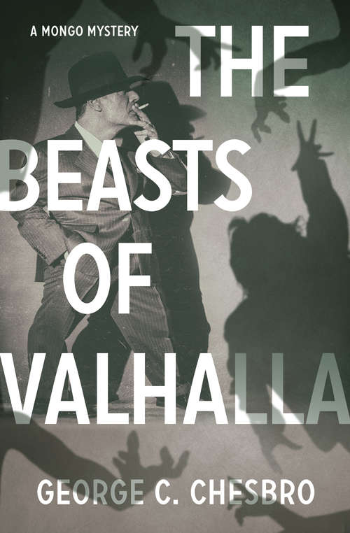 Book cover of The Beasts of Valhalla (Mongo Mysteries #4)