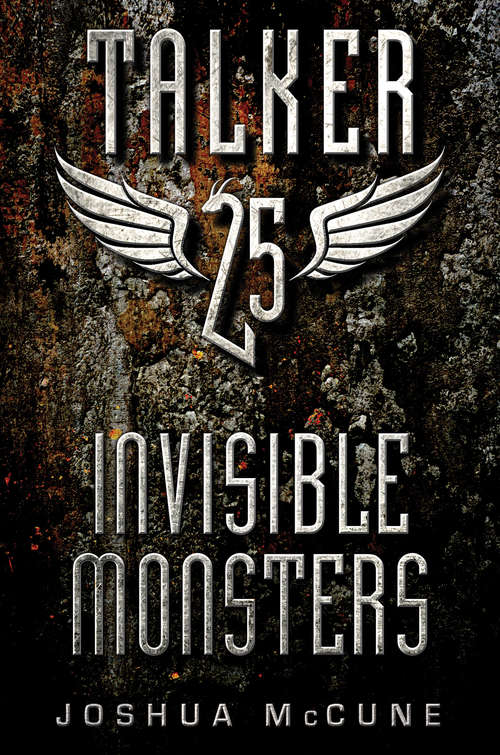 Book cover of Talker 25 #2: Invisible Monsters