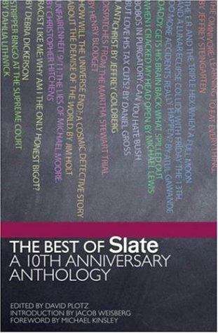 Book cover of The Best of Slate: A 10th Anniversary Anthology