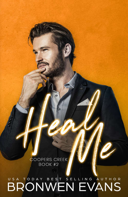 Book cover of Heal Me (Coopers Creek Ser. #2)