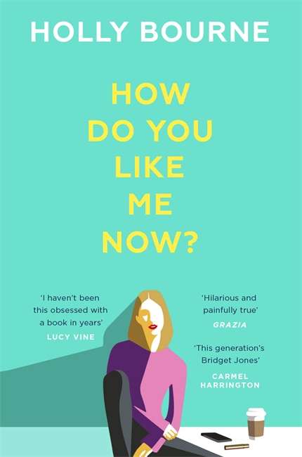 Book cover of How Do You Like Me Now?
