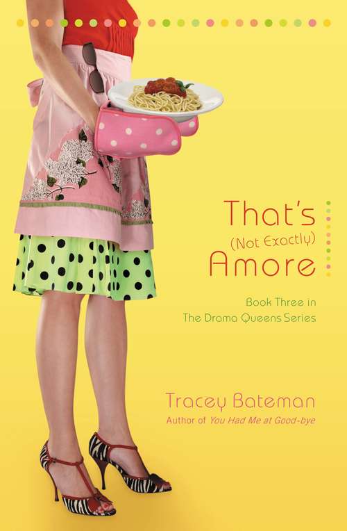 Book cover of That's (Not Exactly) Amore: A Novel