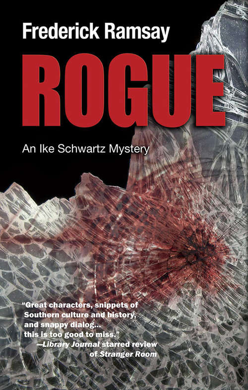 Rogue: An Ike Schwartz Mystery (Ike Schwartz Series #7)