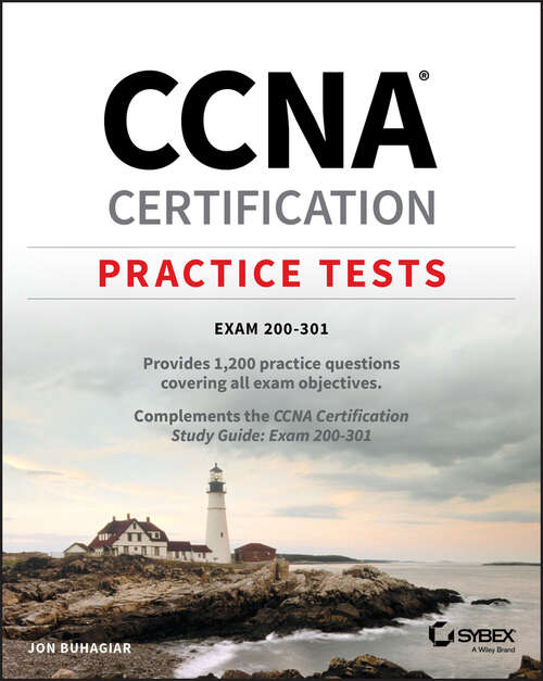Book cover of CCNA Certification Practice Tests: Exam 200-301