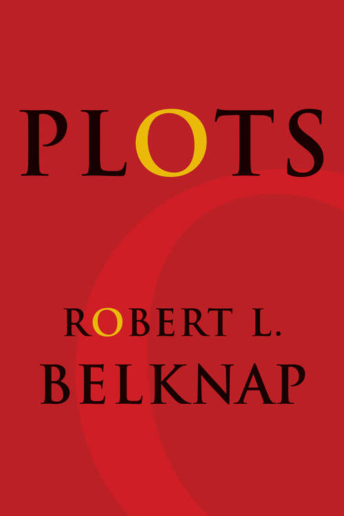 Book cover of Plots (Leonard Hastings Schoff Lectures)