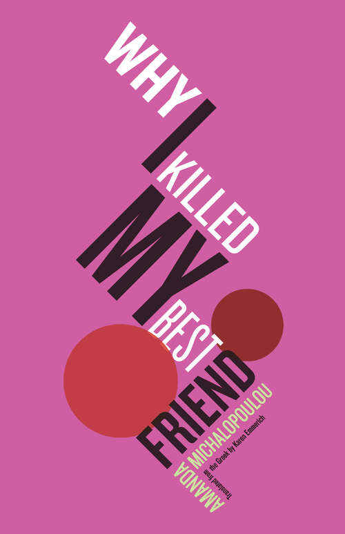 Book cover of Why I Killed My Best Friend