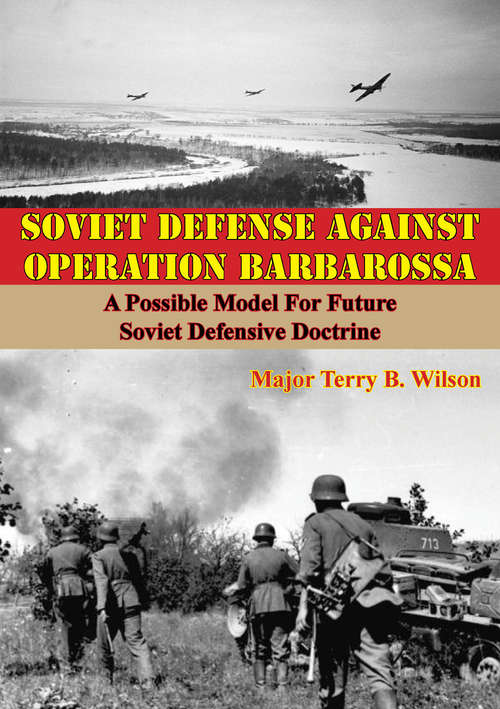 Book cover of Soviet Defense Against Operation Barbarossa: A Possible Model For Future Soviet Defensive Doctrine