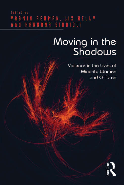 Moving in the Shadows: Violence in the Lives of Minority Women and Children