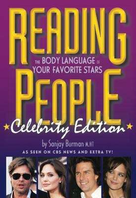 Book cover of Reading People Celebrity Edition: The Body Language of Your Favorite Stars