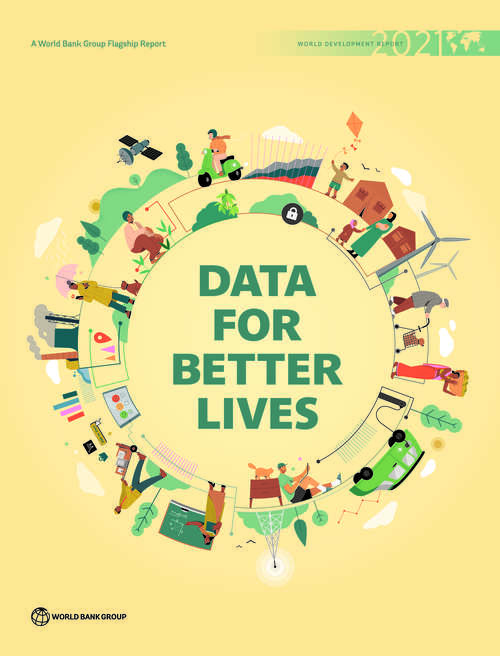 Book cover of World Development Report 2021: Data for Better Lives (World Development Report)