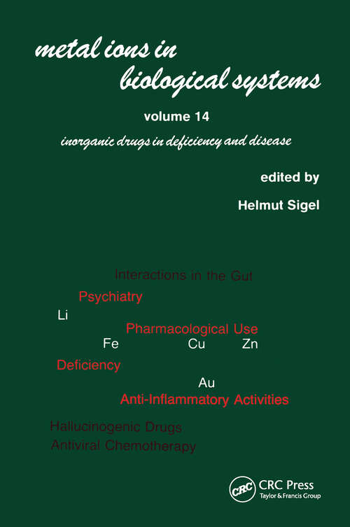 Book cover of Metal Ions in Biological Systems: Volume 14: Inorganic Drugs in Deficiency and Disease