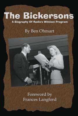 Book cover of The Bickersons: A Biography of Radio's Wittiest Program