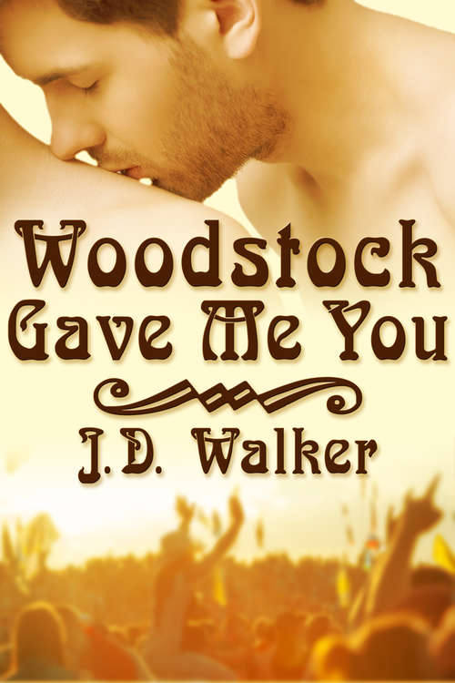Book cover of Woodstock Gave Me You