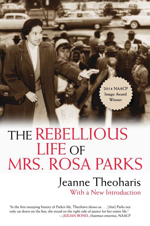 Book cover of The Rebellious Life of Mrs. Rosa Parks