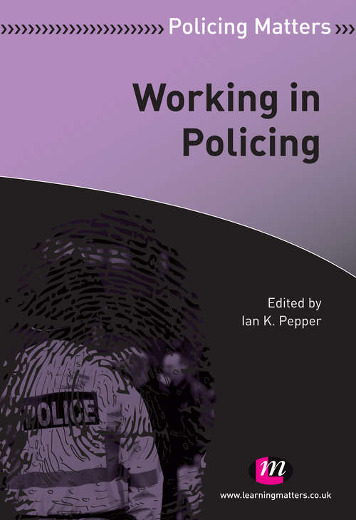 Book cover of Working in Policing (Policing Matters Series)